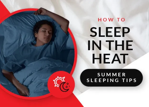 How to Sleep Cool on Hot Summer Nights: The Ultimate Guide