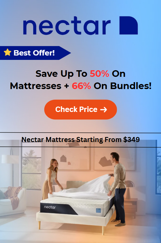 Nectar Mattress Special Promotion